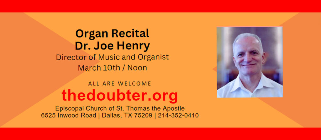 Joe Henry Organ Recital