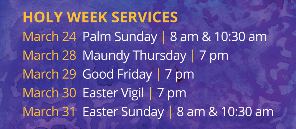 Holy Week & Easter Services 2024